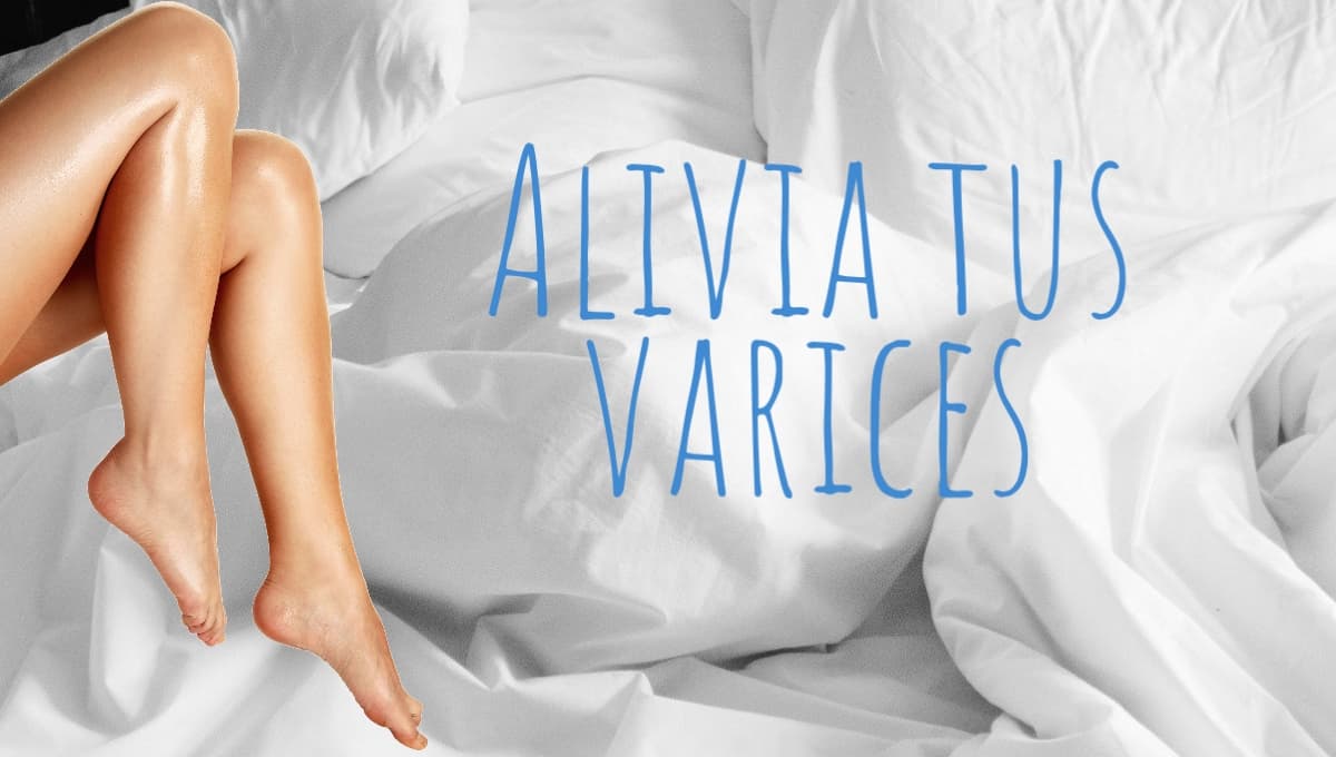 5 tratamientos naturales para mejorar la circulación en las pierna y evitar la aparición de varices