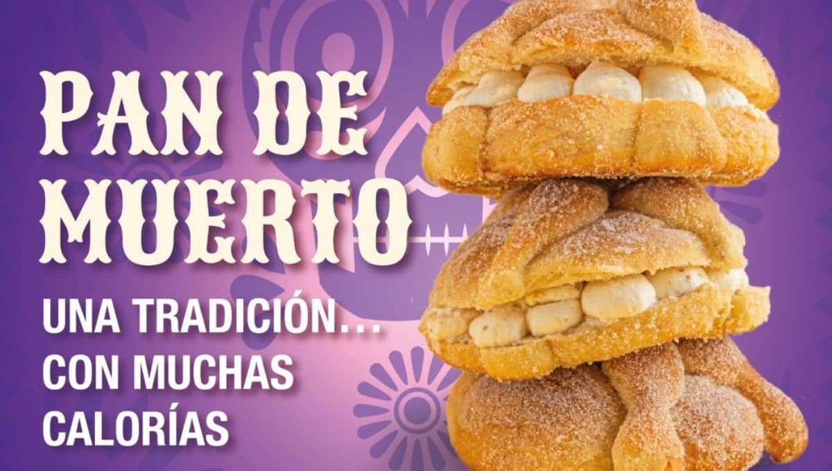Pan de muerto, una tradición… con muchas calorías