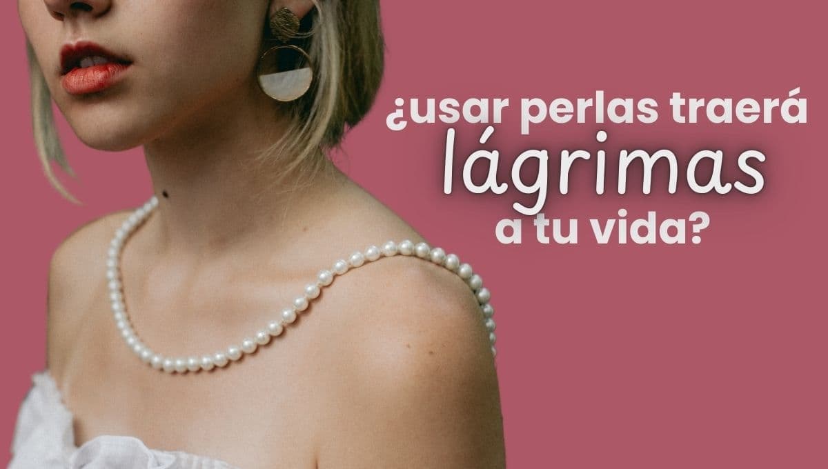 ¿Mala suerte? La maldición de usar perlas el día de tu boda