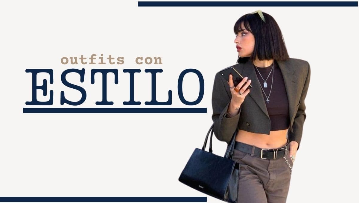 ¿No sabes qué ponerte? Mira 3 consejos para armar outfits fácil y rápido